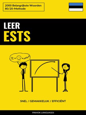 cover image of Leer Ests--Snel / Gemakkelijk / Efficiënt